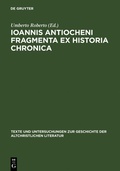 Cover: Ioannis Antiocheni Fragmenta ex Historia chronica - De Gruyter