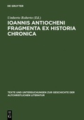 Cover: Ioannis Antiocheni Fragmenta ex Historia chronica - De Gruyter