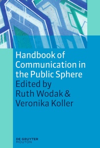 Enlarge image Cover: Handbook of Communication in the Public Sphere - De Gruyter Mouton