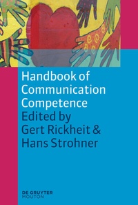 Abbildung von: Handbook of Communication Competence - De Gruyter Mouton
