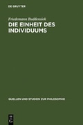 Cover: Die Einheit des Individuums - De Gruyter