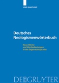 Cover: Deutsches Neologismenw&ouml;rterbuch - De Gruyter