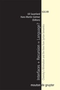Cover: Interfaces + Recursion = Language? - De Gruyter Mouton