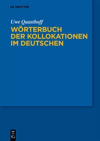 Abbildung von: Wörterbuch der Kollokationen im Deutschen - De Gruyter