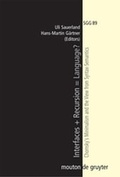 Cover: Interfaces + Recursion = Language? - De Gruyter Mouton