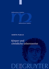 Abbildung von: Körper und christliche Lebensweise - De Gruyter