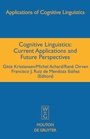 Cover: Cognitive Linguistics: Current Applications and Future Perspectives - De Gruyter Mouton