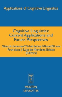 Abbildung von: Cognitive Linguistics: Current Applications and Future Perspectives - De Gruyter Mouton