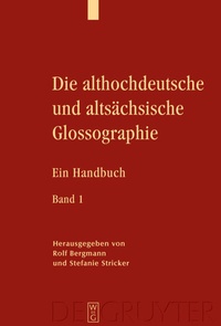 Abbildung von: Die althochdeutsche und altsächsische Glossographie - De Gruyter