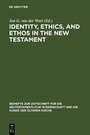 Cover: Identity, Ethics, and Ethos in the New Testament - De Gruyter