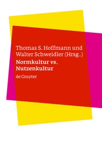 Abbildung von: Normkultur versus Nutzenkultur - De Gruyter