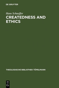 Bild vergrößern Bild: Createdness and Ethics - De Gruyter