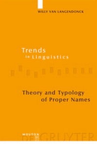Enlarge image Cover: Theory and Typology of Proper Names - De Gruyter Mouton