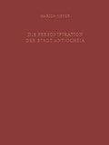Cover: Die Personifikation der Stadt Antiocheia - De Gruyter