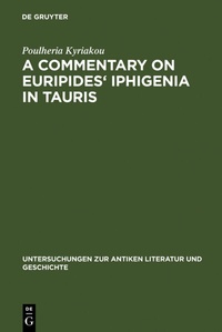 Abbildung von: A Commentary on Euripides' Iphigenia in Tauris - De Gruyter
