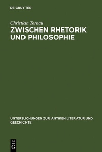 Abbildung von: Zwischen Rhetorik und Philosophie - De Gruyter