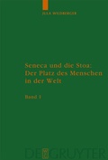 Cover: Seneca und die Stoa: Der Platz des Menschen in der Welt - De Gruyter