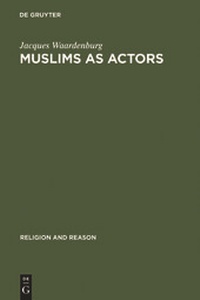 Abbildung von: Muslims as Actors - De Gruyter