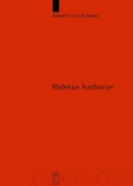 Cover: Habitus barbarus - De Gruyter