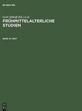 Cover: Fr&uuml;hmittelalterliche Studien / 2007 - De Gruyter