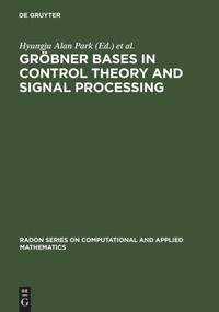 Enlarge image Cover: Gröbner Bases in Control Theory and Signal Processing - De Gruyter