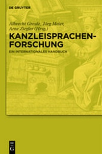 Abbildung von: Kanzleisprachenforschung - De Gruyter