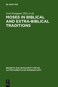 Cover: Moses in Biblical and Extra-Biblical Traditions - De Gruyter