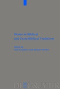Cover: Moses in Biblical and Extra-Biblical Traditions - De Gruyter