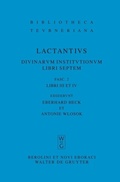 Cover: Lucius Caelius Firmianus Lactantius: Divinarum institutionum libri septem / Libri III et IV - De Gruyter