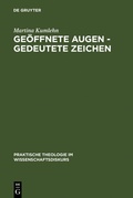Abbildung von: Geöffnete Augen - gedeutete Zeichen - De Gruyter