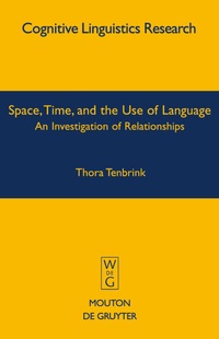 Abbildung von: Space, Time, and the Use of Language - De Gruyter Mouton