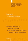 Cover: Recent Advances in the Syntax and Semantics of Tense, Aspect and Modality - De Gruyter Mouton