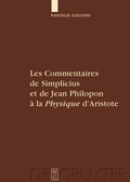 Cover: Les Commentaires de Simplicius et de Jean Philopon &agrave; la "Physique" d'Aristote - De Gruyter