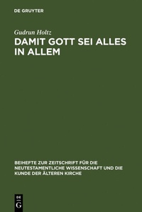 Abbildung von: Damit Gott sei alles in allem - De Gruyter