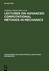 Enlarge image Cover: Lectures on Advanced Computational Methods in Mechanics - De Gruyter