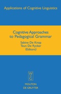 Cover: Cognitive Approaches to Pedagogical Grammar - De Gruyter Mouton