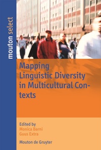 Enlarge image Cover: Mapping Linguistic Diversity in Multicultural Contexts - De Gruyter Mouton