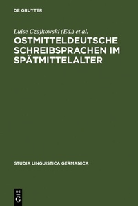 Abbildung von: Ostmitteldeutsche Schreibsprachen im Spätmittelalter - De Gruyter