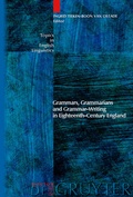 Cover: Grammars, Grammarians and Grammar-Writing in Eighteenth-Century England - De Gruyter Mouton