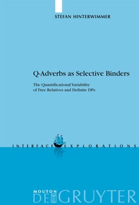 Enlarge image Cover: Q-Adverbs as Selective Binders - De Gruyter Mouton