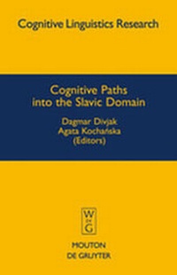 Enlarge image Cover: Cognitive Paths into the Slavic Domain - De Gruyter Mouton