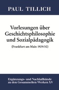 Cover: Vorlesungen &uuml;ber Geschichtsphilosophie und Sozialp&auml;dagogik - De Gruyter