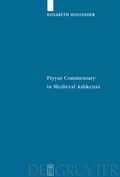 Cover: Piyyut Commentary in Medieval Ashkenaz - De Gruyter