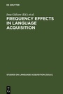 Cover: Frequency Effects in Language Acquisition - De Gruyter Mouton