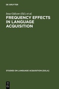 Cover: Frequency Effects in Language Acquisition - De Gruyter Mouton