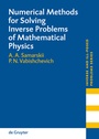 Cover: Numerical Methods for Solving Inverse Problems of Mathematical Physics - De Gruyter