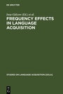 Cover: Frequency Effects in Language Acquisition - De Gruyter Mouton