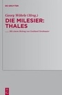 Cover: Die Milesier / Thales - De Gruyter