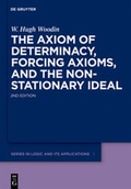 Cover: The Axiom of Determinacy, Forcing Axioms, and the Nonstationary Ideal - De Gruyter