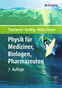 Bild: Physik für Mediziner, Biologen, Pharmazeuten - De Gruyter
